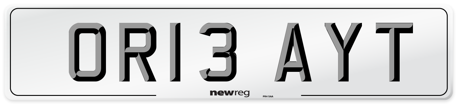OR13 AYT Number Plate from New Reg